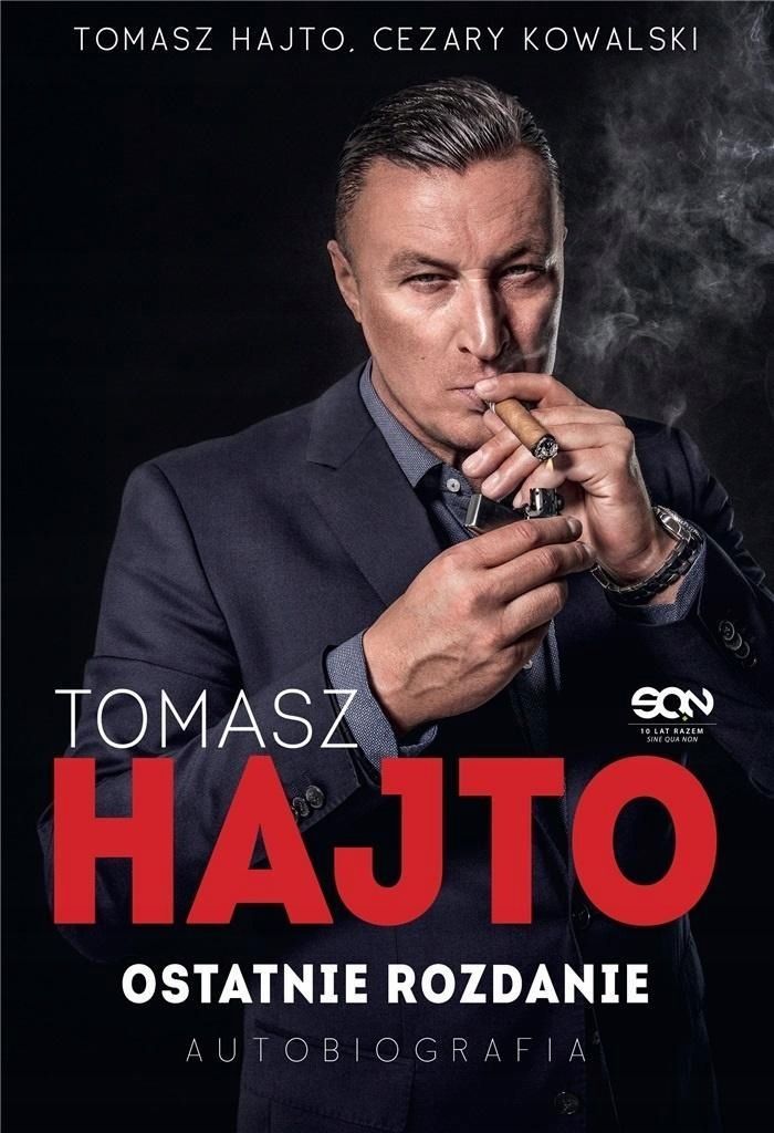 Tomasz Hajto. Ostatnie Rozdanie. Autobiografia