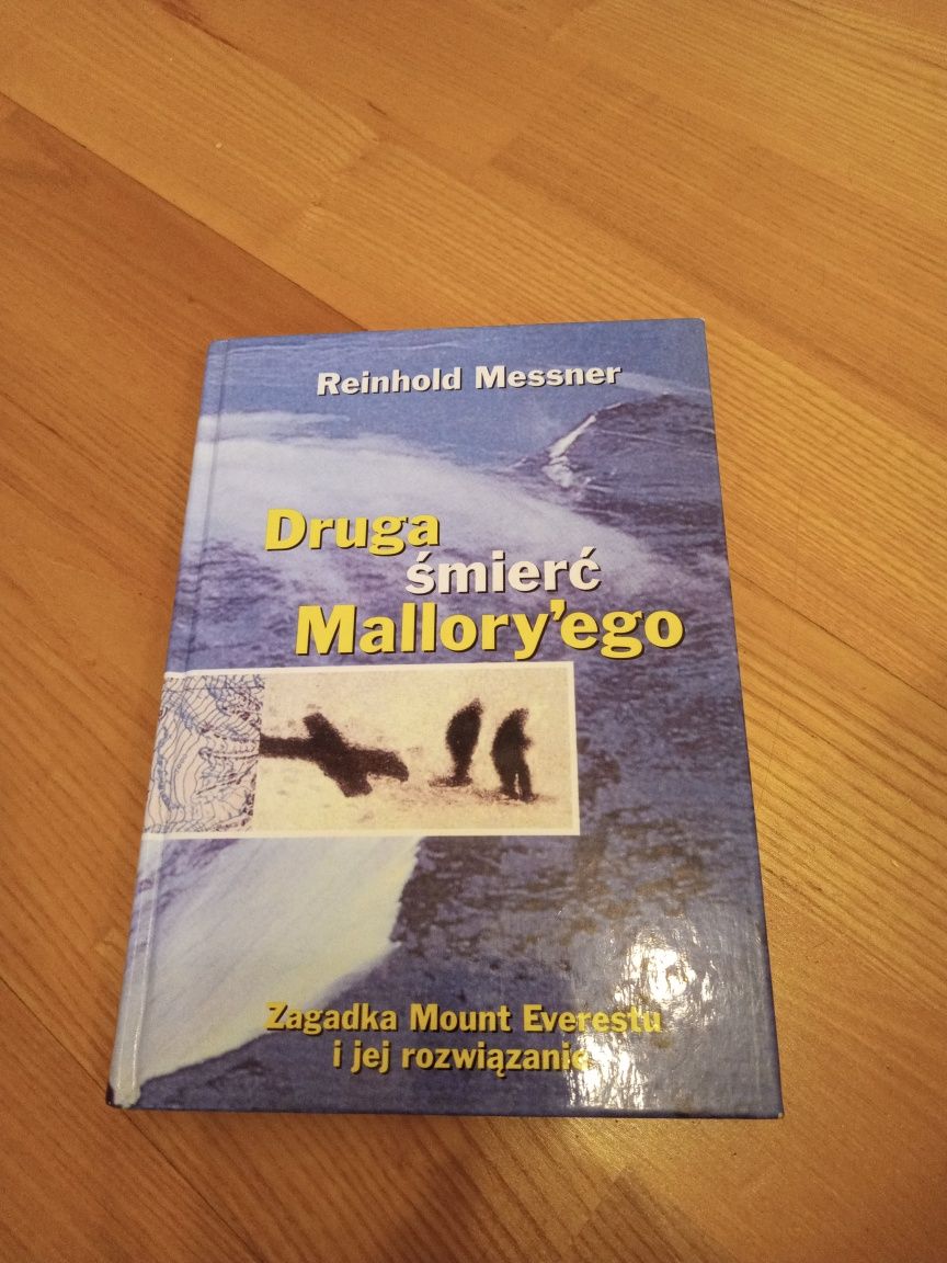 Druga śmierć Mallory'ego Reinhold Messner