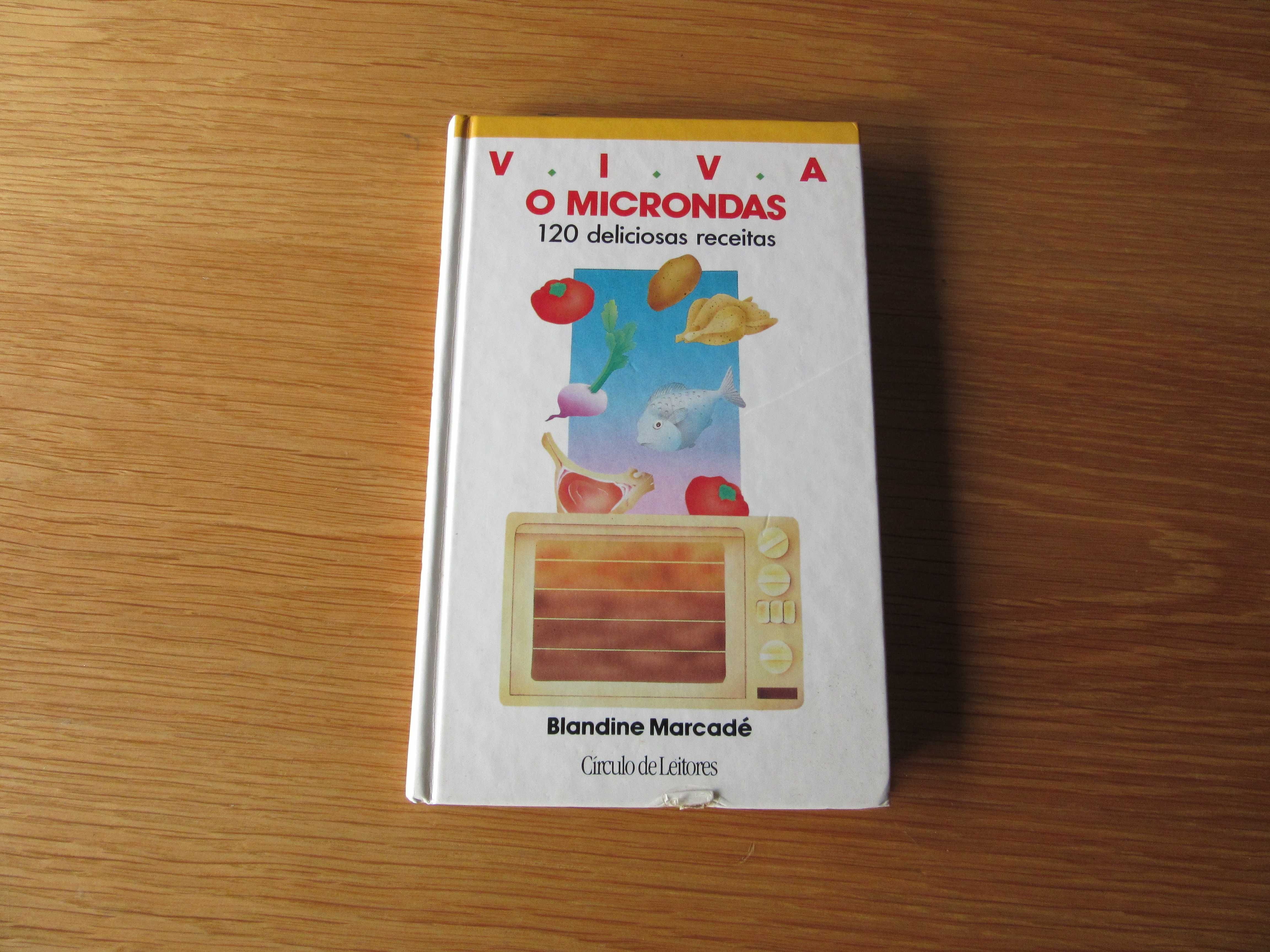 VIVA O MICRONDAS 120 deliciosas receitas