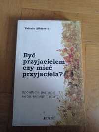 Valerio Albisetti, Być przyjacielem czy mieć przyjaciela