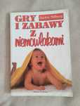Gry i zabawy z niemowlakami
