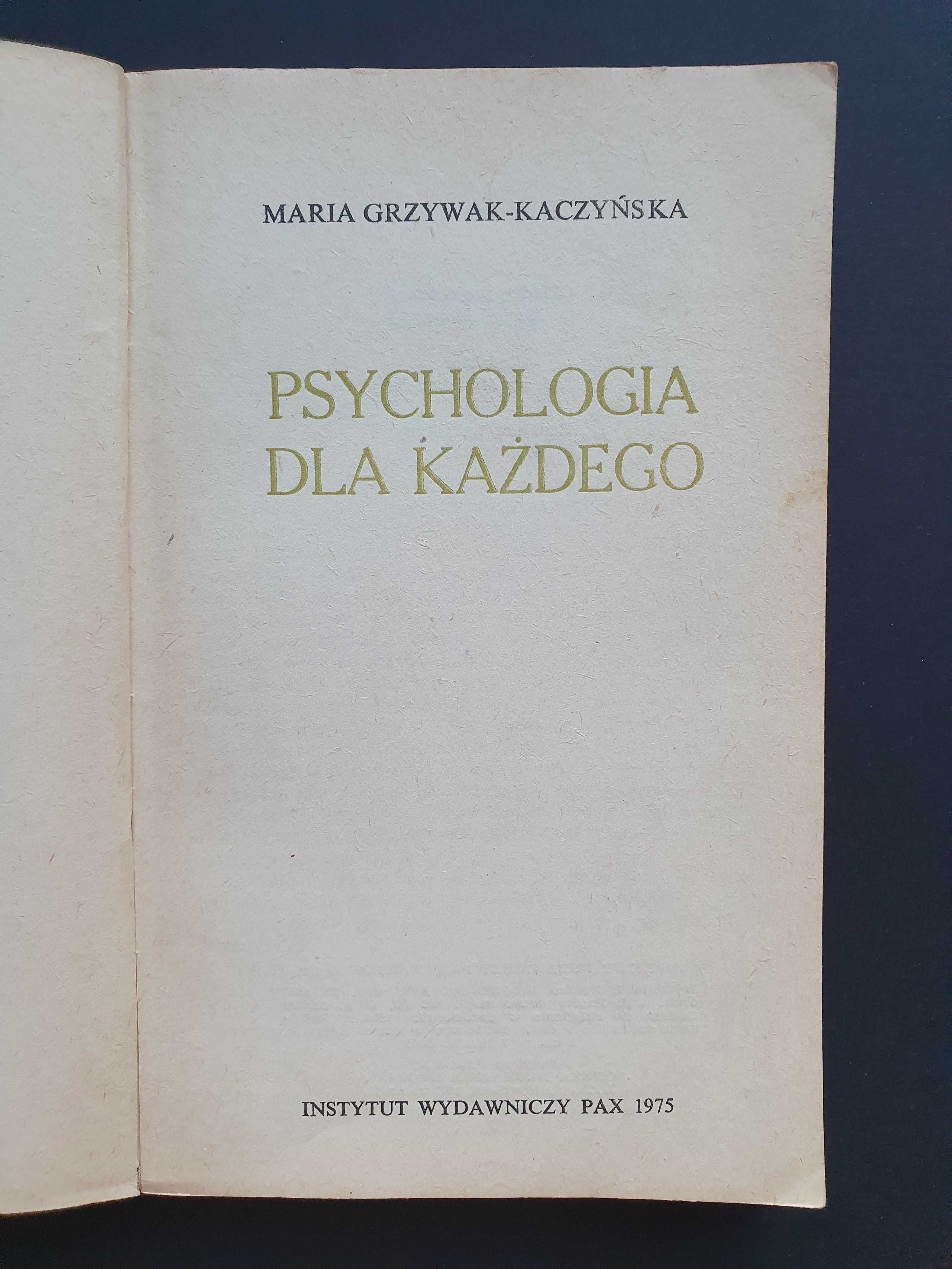 Psychologia dla Każdego - Maria Grzywak - Kaczyńska - książka PAX 1975