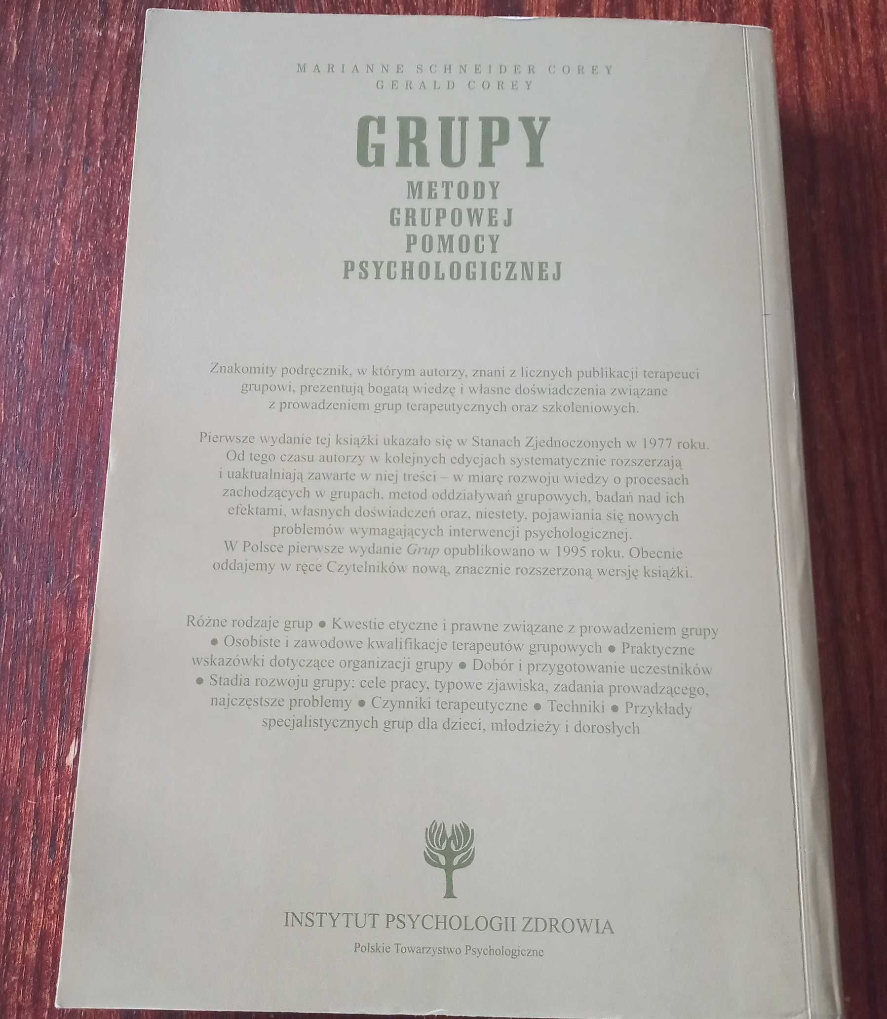 Grupy. Metody grupowej pomocy psychologicznej. M. Schneider - Corey