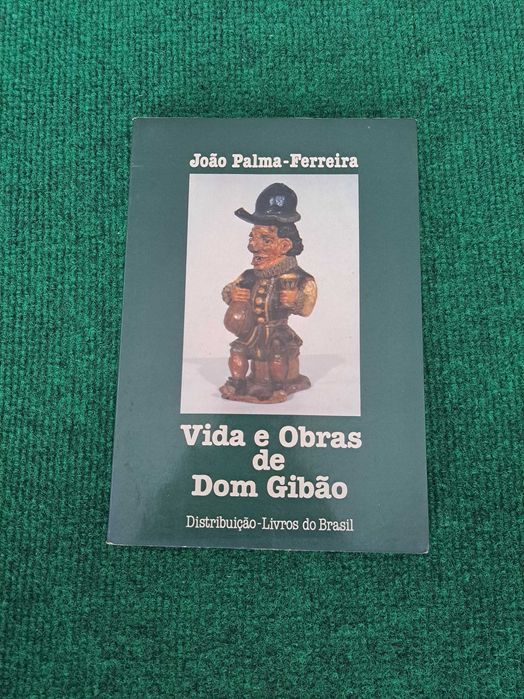 Vida e Obras de Dom Gibão - João Palm-Ferreira