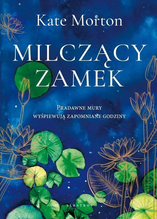 Milczący Zamek  Kate Morton