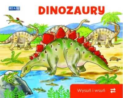 Wysuń/wsuń. Dinozaury - praca zbiorowa