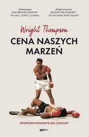 # Cena naszych marzeń. Sportowe biografie bez cenzury