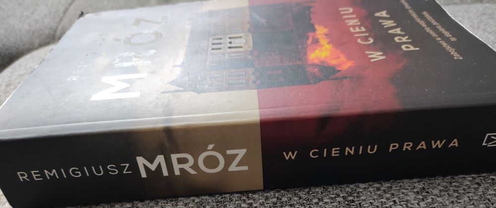 Remigiusz Mróz W cieniu prawa powieść kryminał