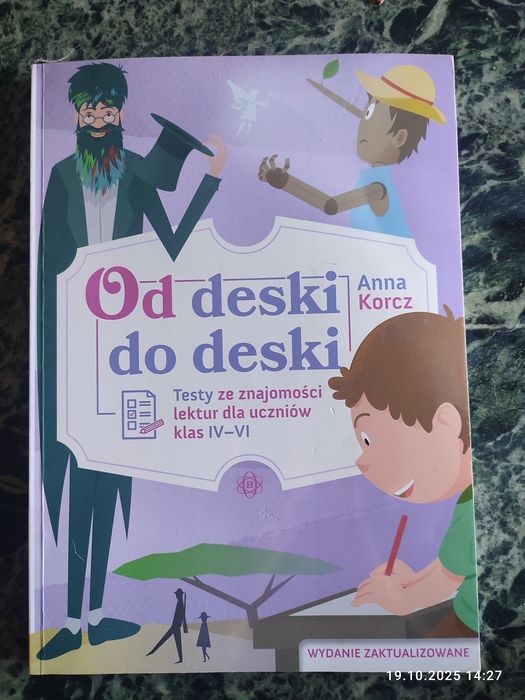 Od deski do deski Testy że znajomości lektur dla uczniów klas 4-6