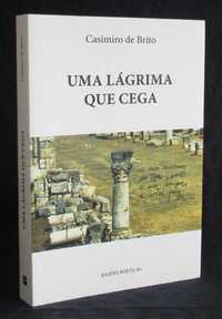 Livro Uma Lágrima Que Cega Casimiro de Brito