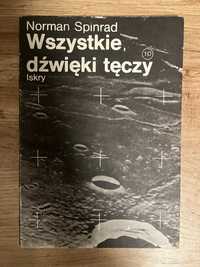 Wszystkie dzwięki tęczy Norman Spinrad