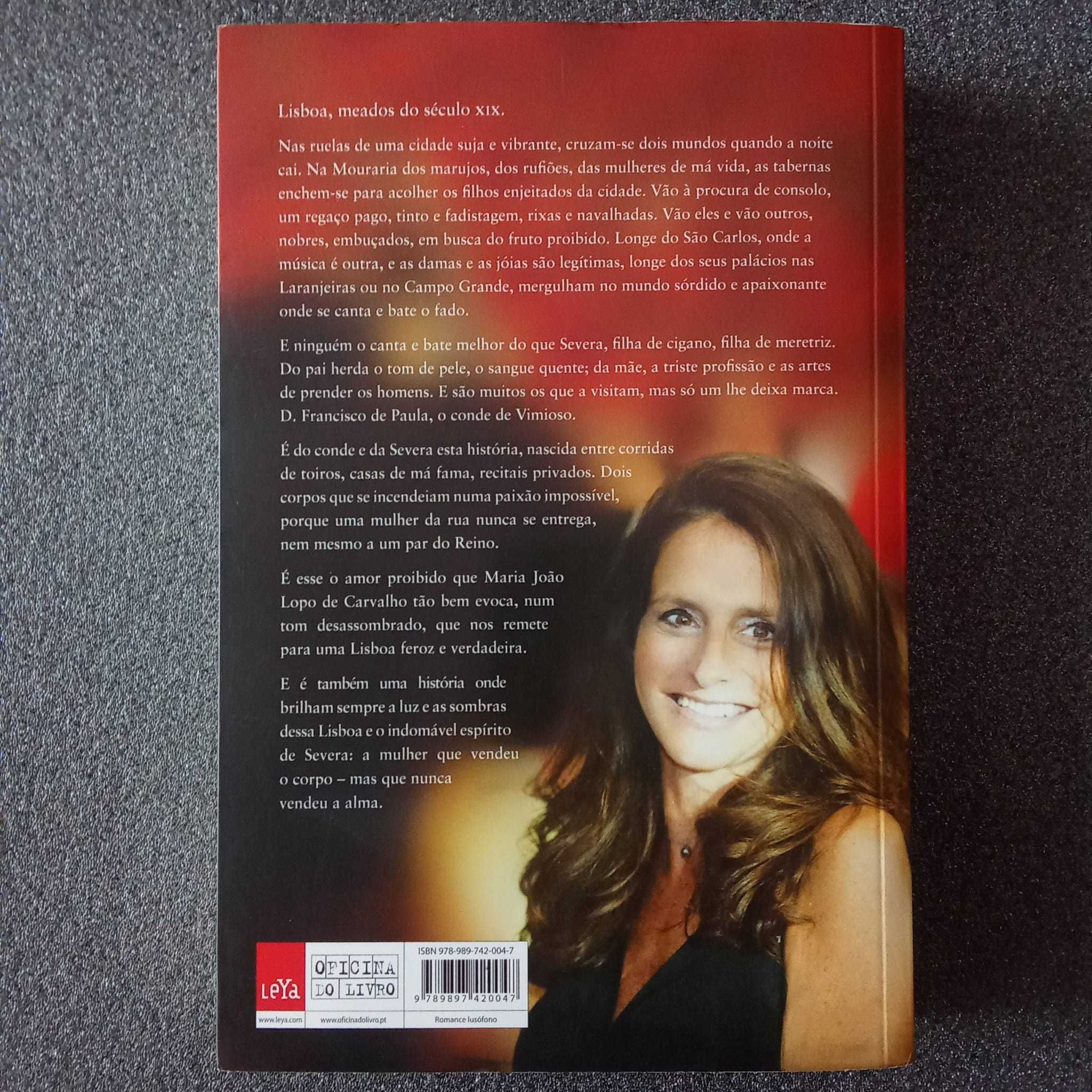 Maria João Lopo de Carvalho, "O Fado da Severa"
