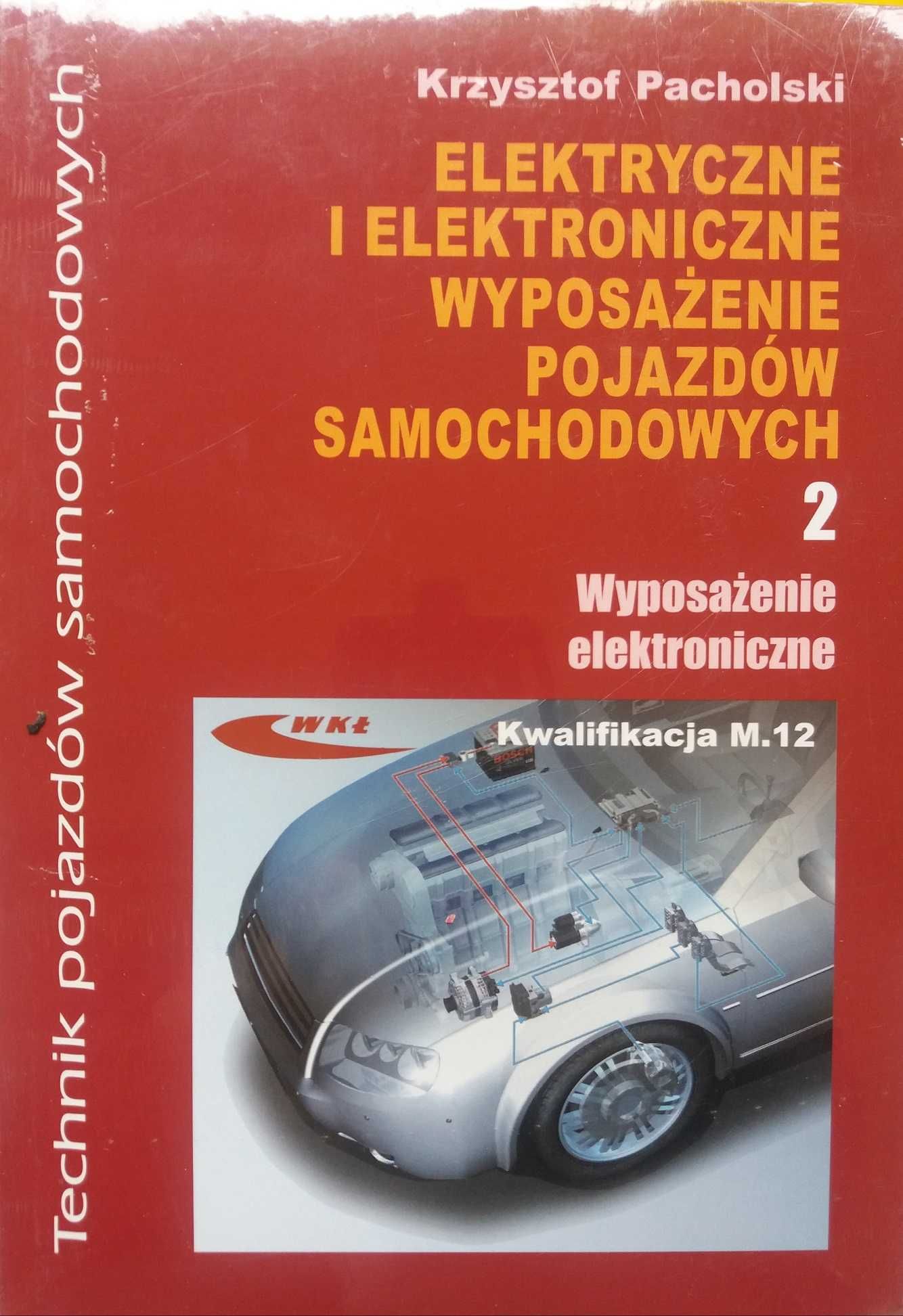Elektryczne i elektroniczne wyposażenie poj. cz. 2 WKŁ