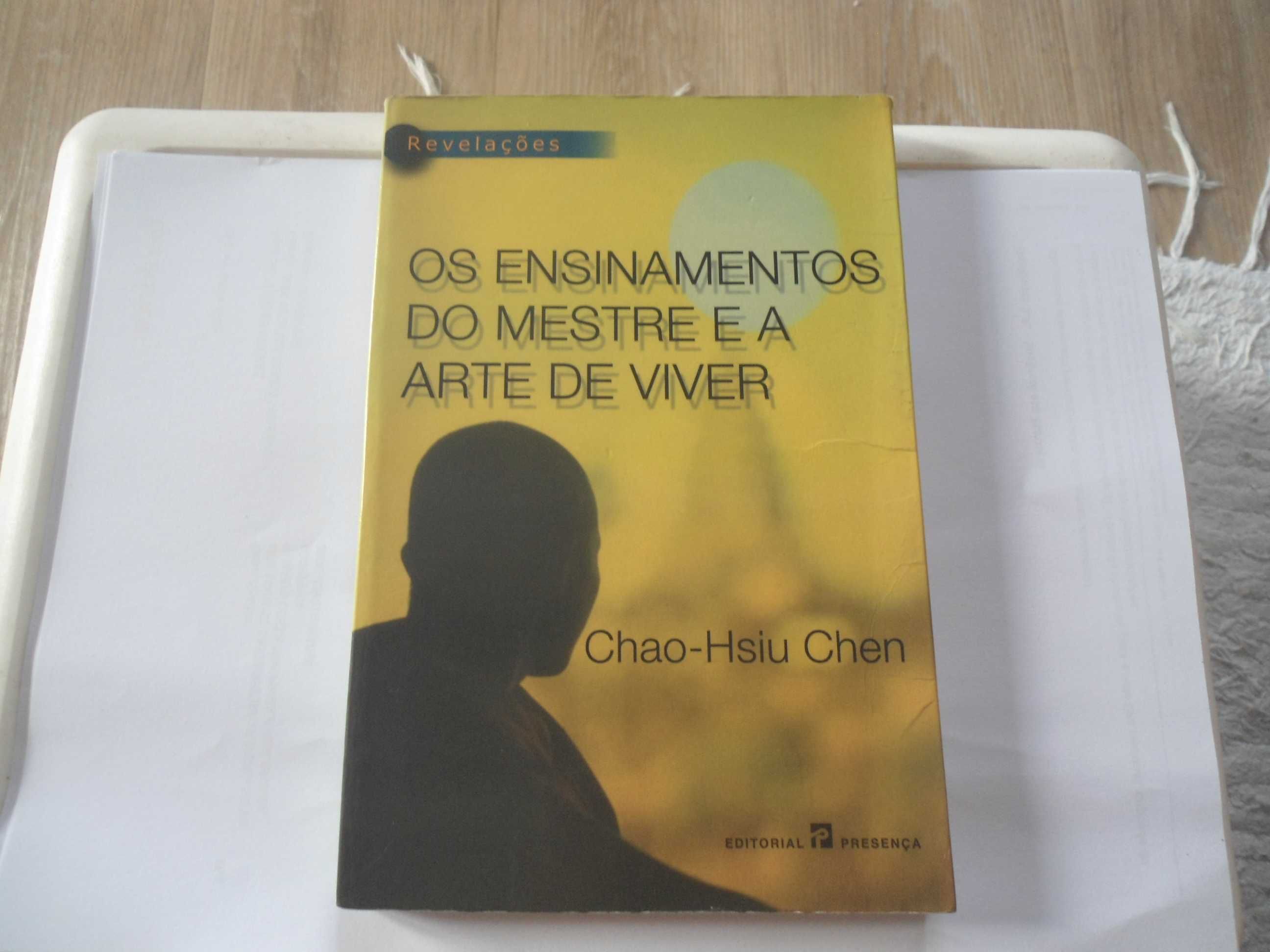 Os Ensinamentos do Mestre e a Arte de Viver por Chao Hsiu Chen