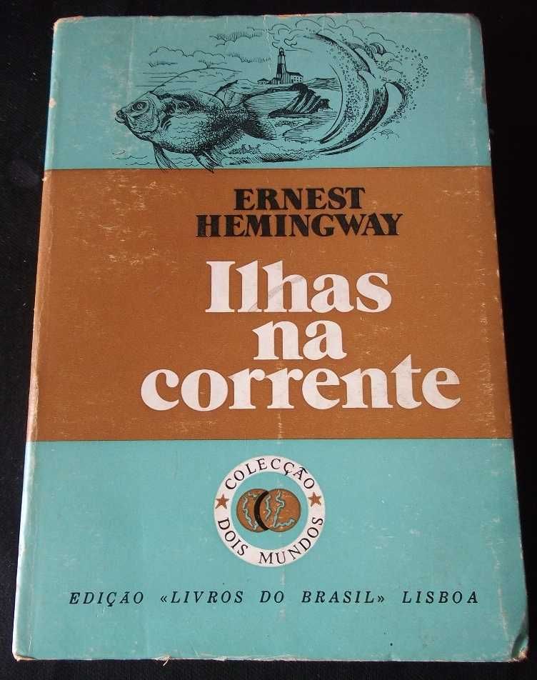 Livro Ilhas na corrente Ernest Hemingway Dois Mundos 127