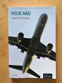 Livro "Hoje não" - José Luís Peixoto