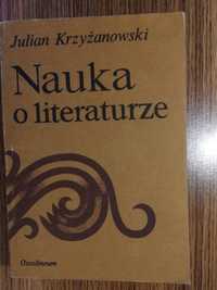 Krzyżanowski Julian : Nauka o literaturze