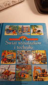 Świat wynalazków i techniki, encyklopedia wiedzy przedszkolaka