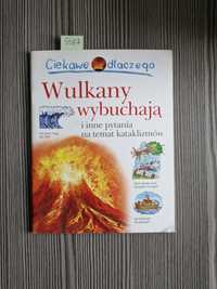 5587. "Dlaczego wulkany wybuchają"