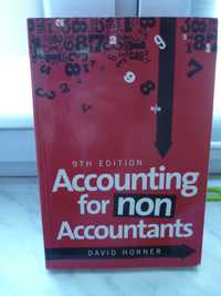 Accounting for non Accountants , David Horner , 9 th Edition