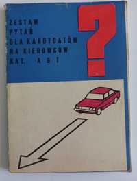 Zestaw pytań dla kandydatów na kierowców kat. A, B, T wyd. KAW 1978