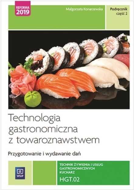 Technologia gastronomiczna z towaroz.cz.2 HGT.02 WSiP