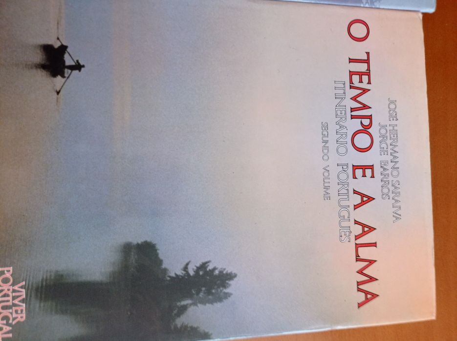 2 livros de José Hermano Saraiva ,o tempo e a alma Itenerario Portuguê