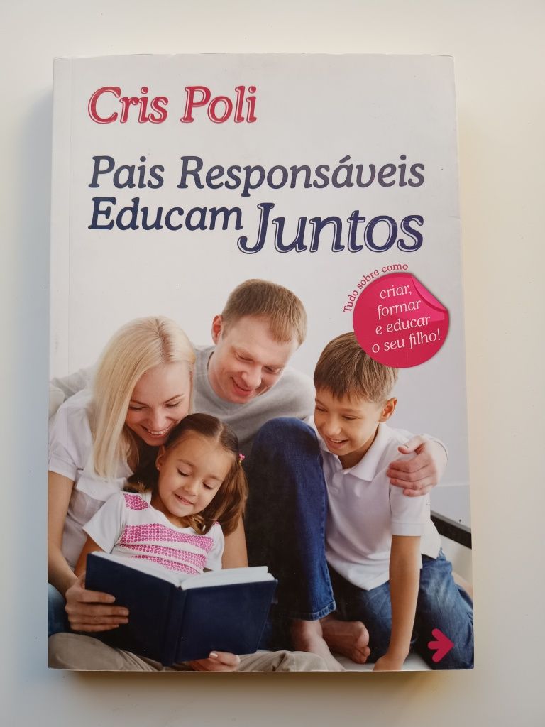 Pais Responsáveis Educam Juntos -Cris Pollan NOVO e Com PORTES