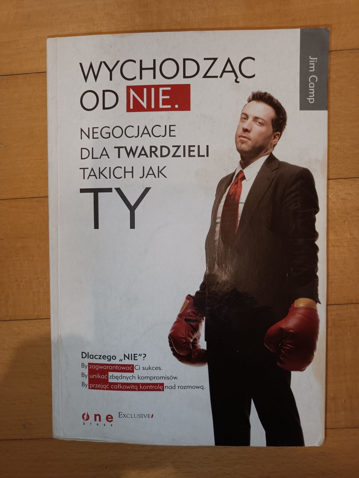Jim Camp Wychodząc od NIE
