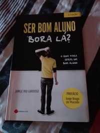 Livro: "Ser bom aluno, Bora lá?"- 3ª edição