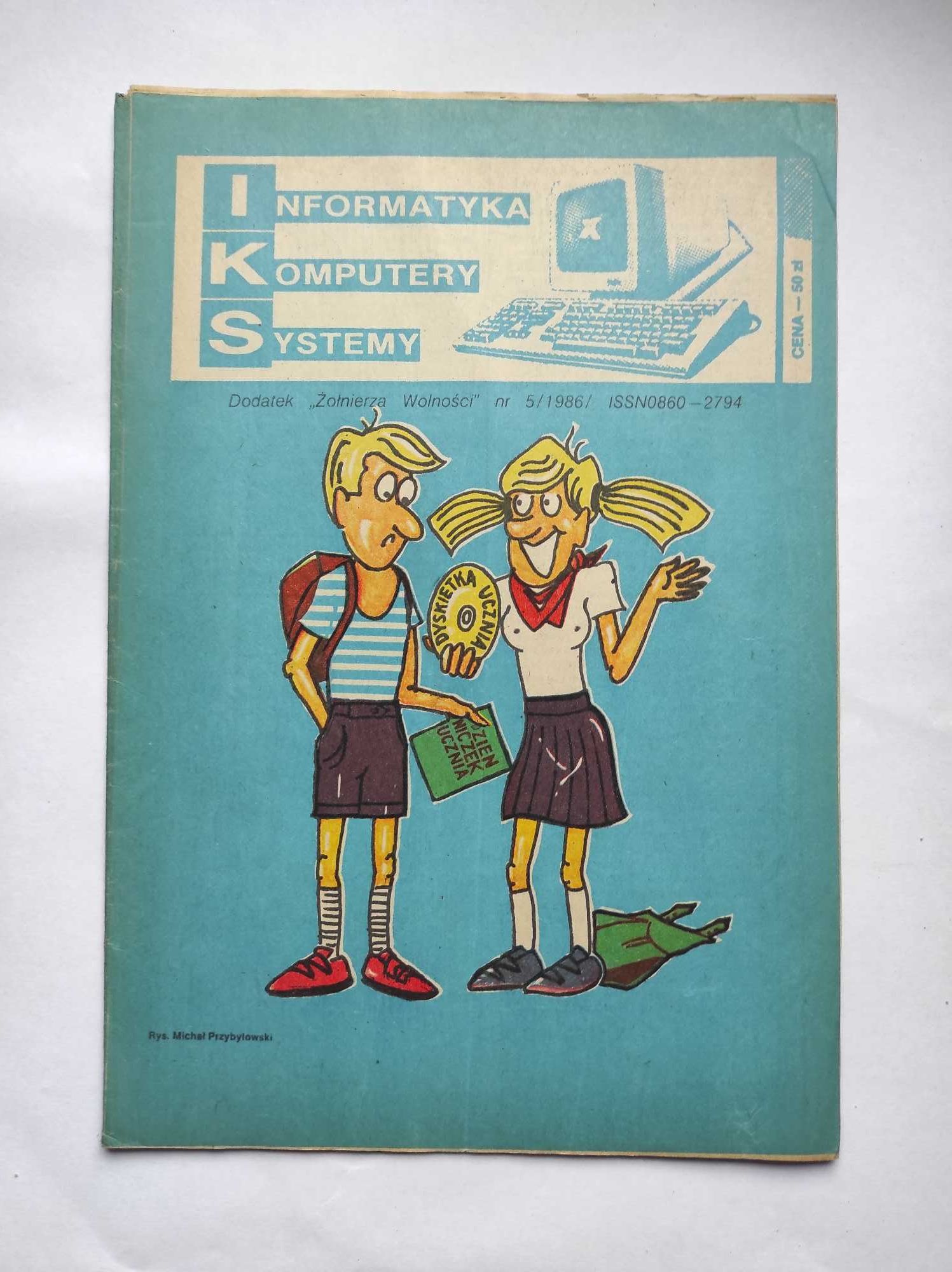 Czasopismo: IKS Informatyka Komputery Systemy 5/1986