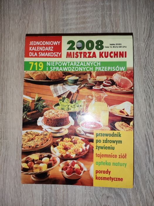 Duży kalendarz, poradnik przepisy kulinarne 2008 r