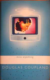 "Miss Wyoming" de Douglas Coupland