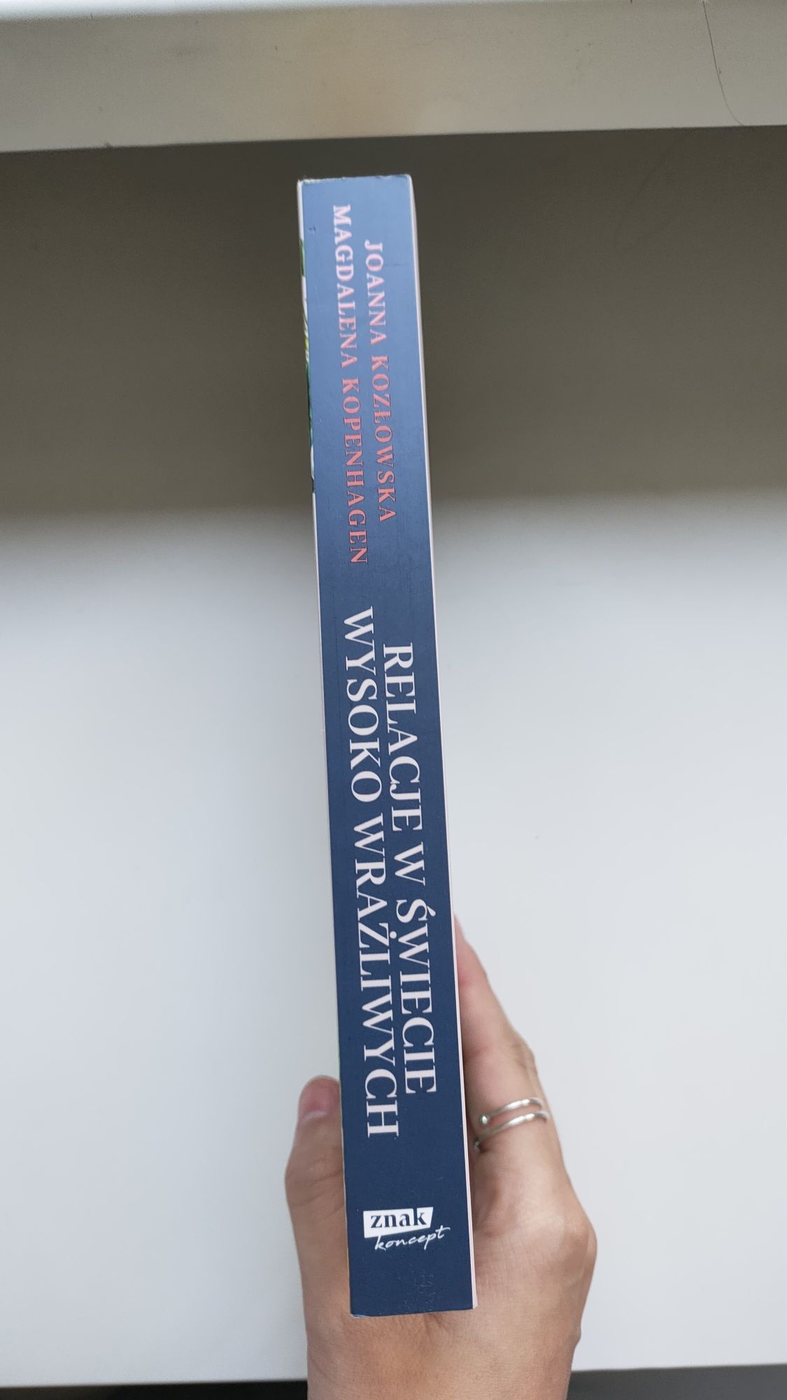 Relacje w świecie osób wysoko wrażliwych - Joanna Kozłowska