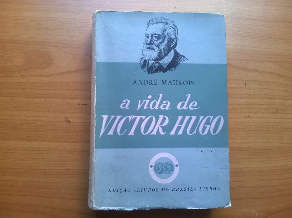 A Vida de Victor Hugo (portes grátis) - André Maurois