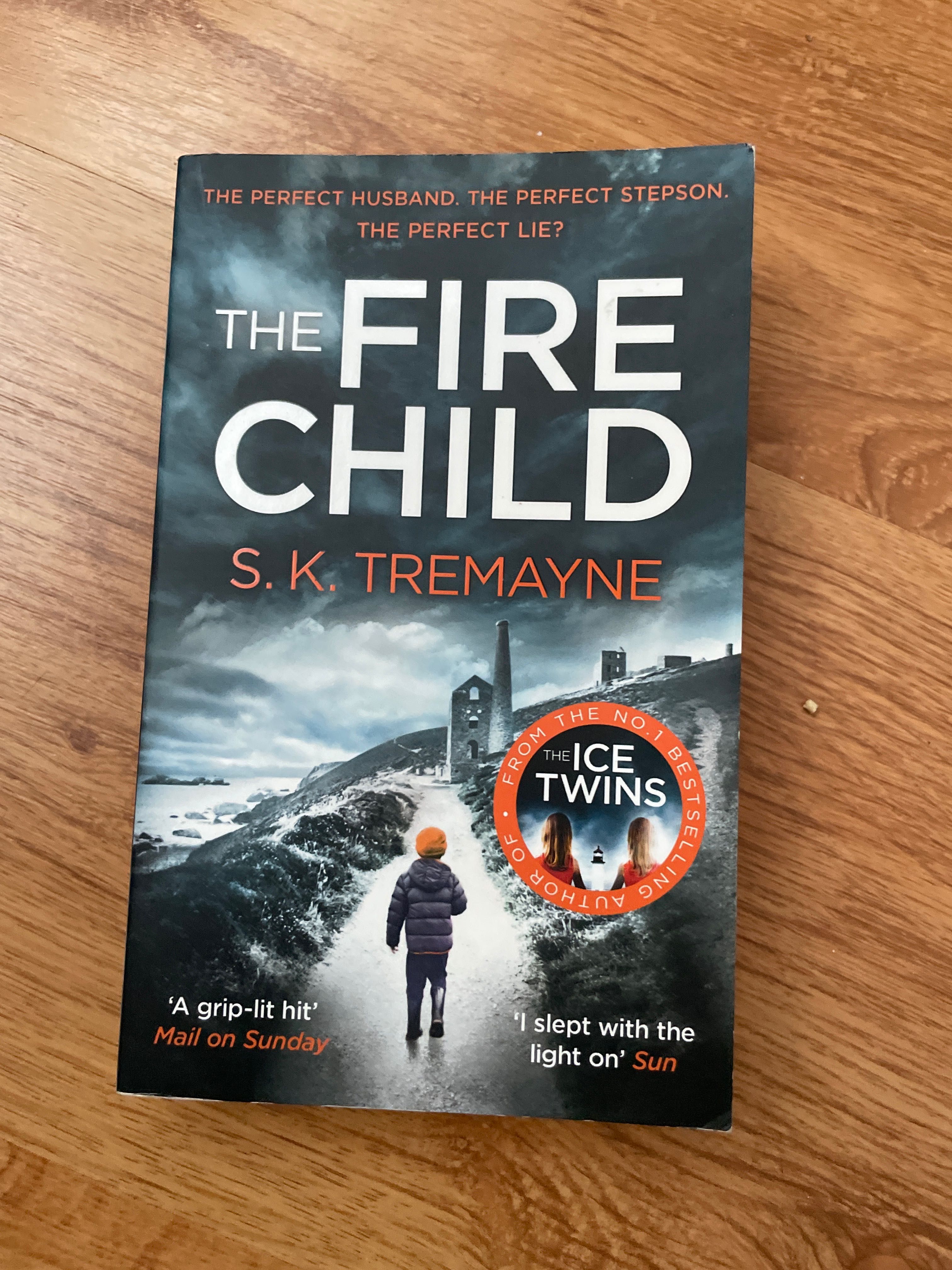 The fire child S.K. Tremayne