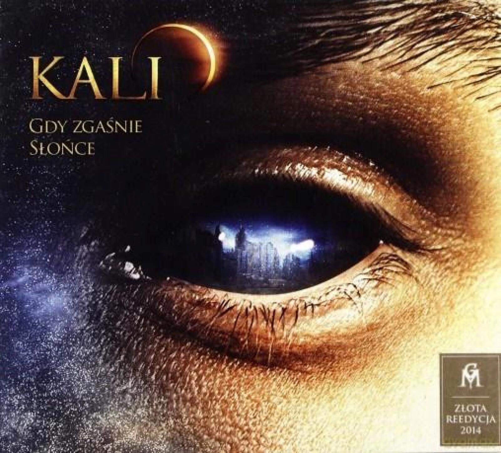 Kali: Gdy Zgaśnie Słońce CD GM LABEL Kali Rok wydania: 2014, oprawa