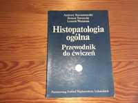 Książka Histopatologia ogólna Biologia