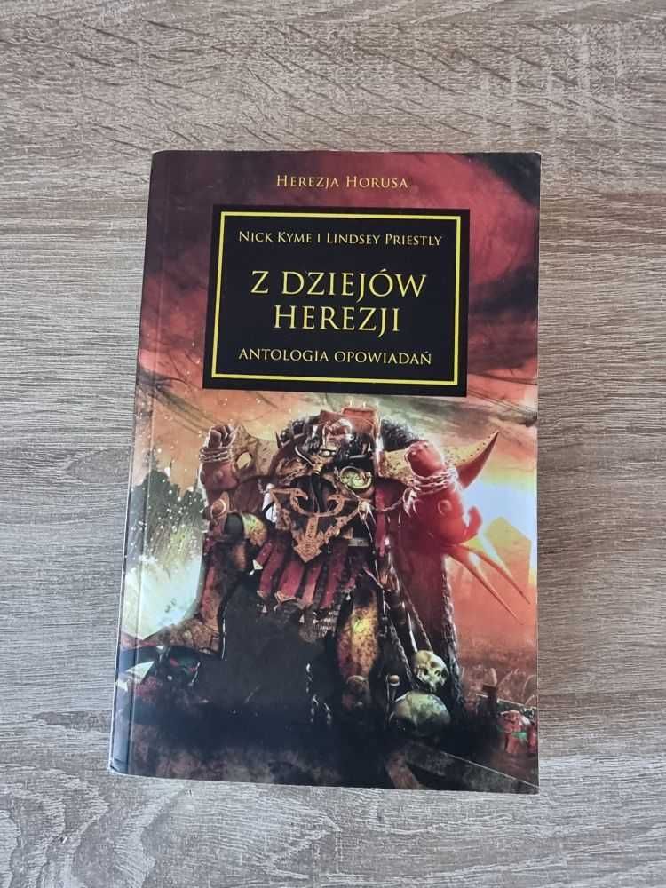 Z Dziejów Herezji - Nick Kyme i Lindsey Priestly. Warhammer 40K