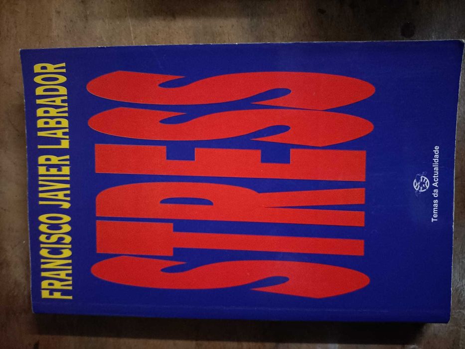 STRESS - Aprenda a Viver com o mínimo de STRESS