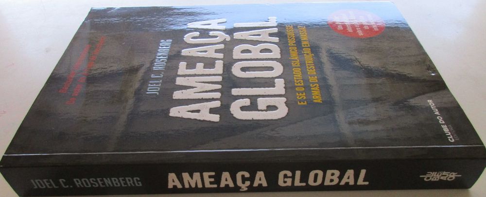 Joel C. Rosenberg - - - Ameaça Global - - - - - Livro