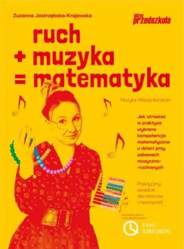 Ruch plus muzyka równa się matematyka - Zuzanna Jastrzębska-Krajewska