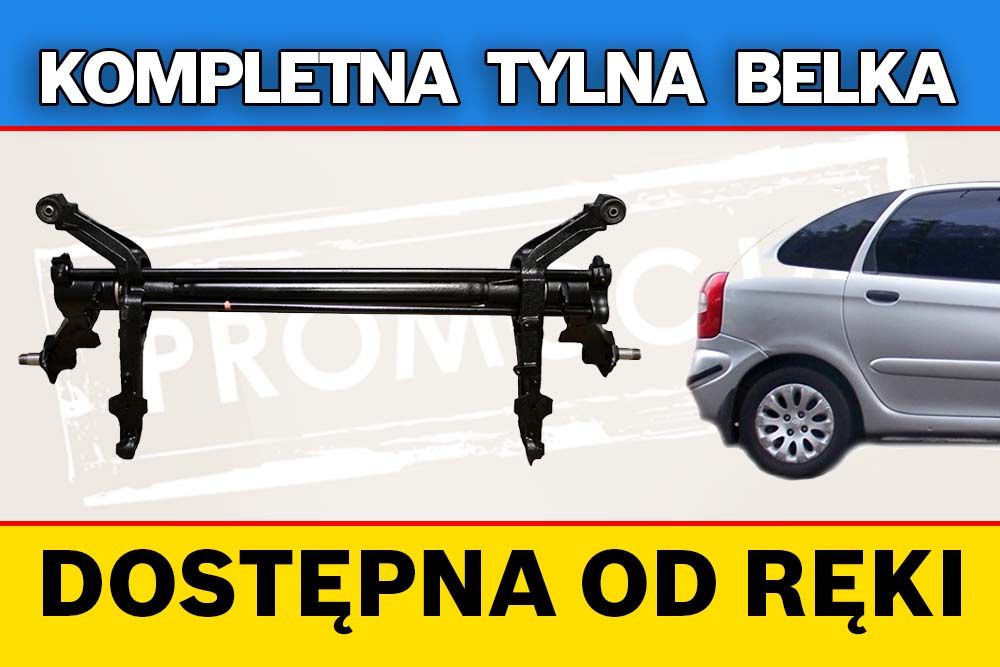 Tylna belka skrętna oś Citroen Xsara Picasso - 3 lata gwarancji