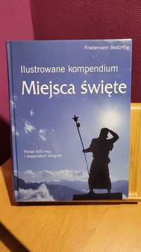 Miejsca święte - ilustrowane kompendium