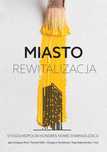 Miasto - rewitalizacja. Biblos