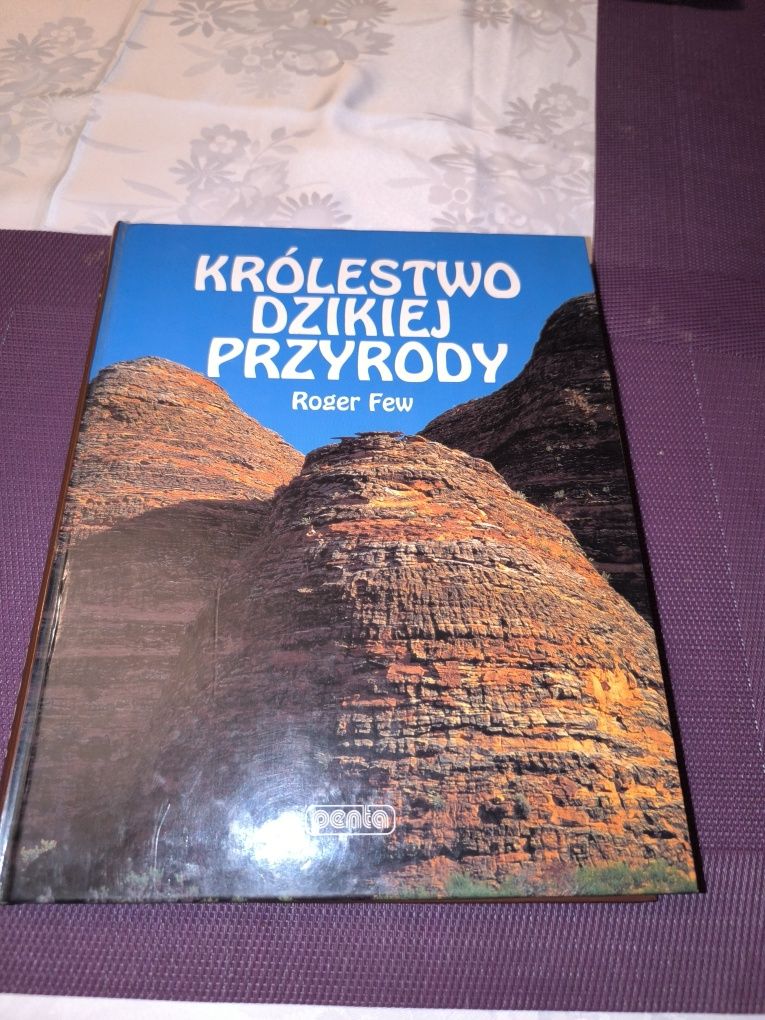 Królestwo dzikiej przyrody. Roger Few