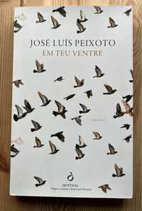 José Luís Peixoto - Em Teu Ventre (1ª Edição 2015)