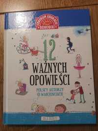 Książka dla dzieci 12 ważnych opowieści