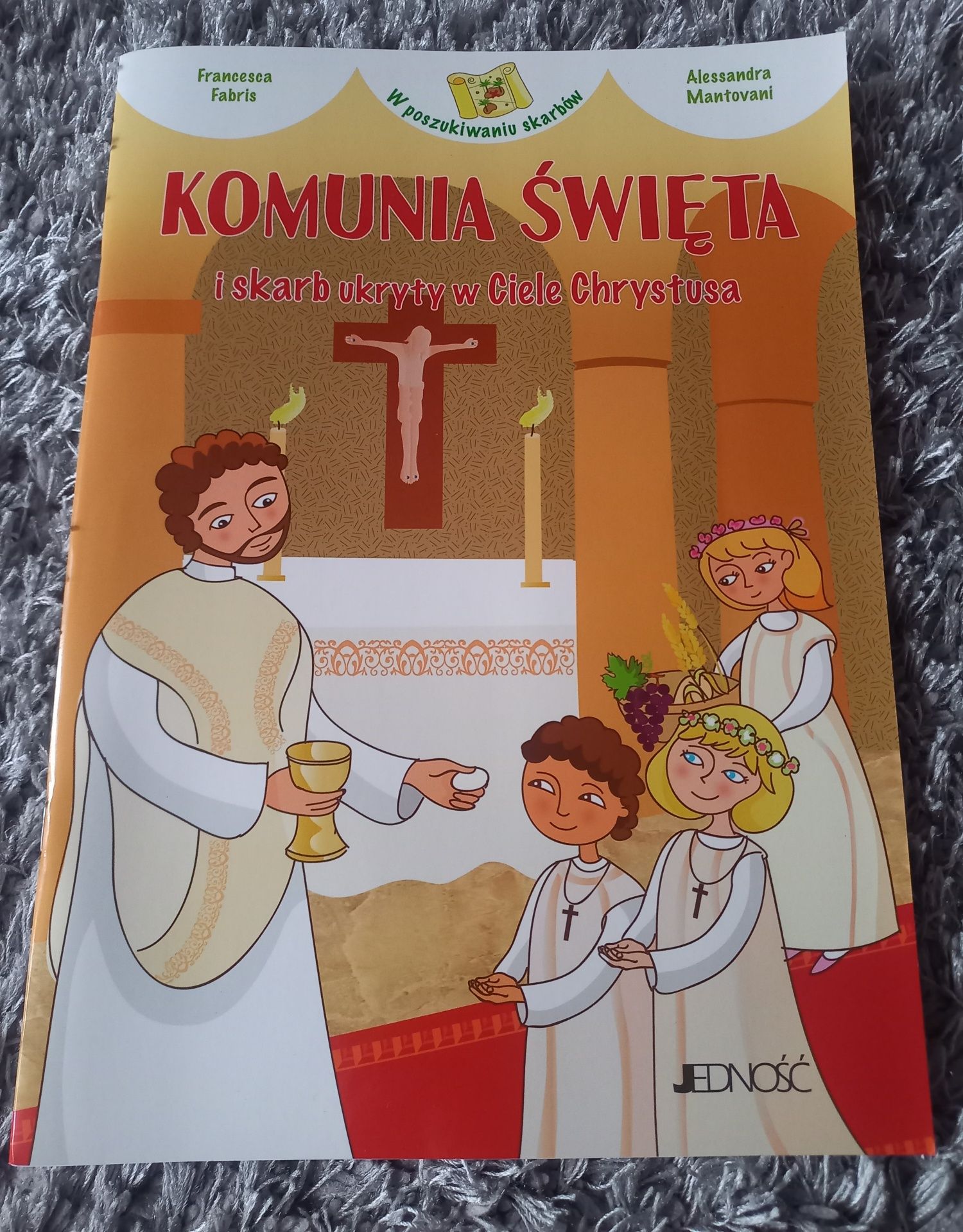 Książka "Komunia Święta i skarb ukryty w Ciele Chrystusa"