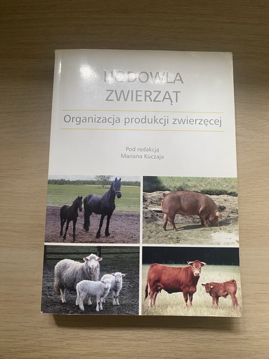 Hodowla zwierząt Organizacja produkcji zwierzęcej Marian Kuczaj